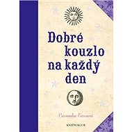 Dobré kouzlo na každý den - Cassandra Easonová