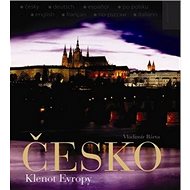 Česko: Klenot Evropy - 