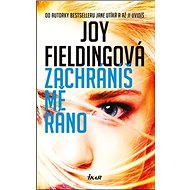 Zachráníš mě ráno - 