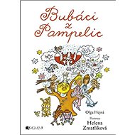 Bubáci z Pampelic - Olga Hejná; Helena Zmatlíková