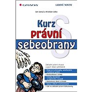 Kurz právní sebeobrany - Jan Januš; Kristián Léko