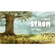 Kniha Strom The Three L´Arbre - Lucie Sunková