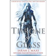 Throne of Glass - Sarah J. Maas