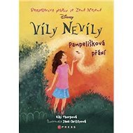 Víly Nevíly Pampelišková přání - Kiki Thorpeová