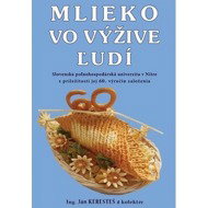 Mlieko vo výživé ľudí - Ján Keresteš