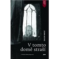 V tomto domě straší - John Boyne