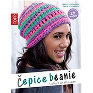 TOPP Čepice Beanie: stylově uháčkované - Frauke Kiedaisch; Tanja Steinbach
