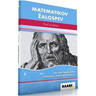 Matematikov žalospev - Paul Lockhart