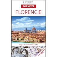Florencie: Nejlepší trasy městem - 