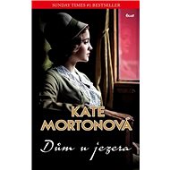Dům u jezera - Kate Mortonová
