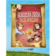 Kouzelná třída Další kouzlení - Zuzana Pospíšilová
