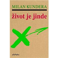 Život je jinde - 