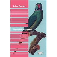 Kniha Flaubertův papoušek - Julian Barnes