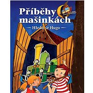 Příběhy o mašinkách: Hledá se Hugo - 