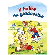 U babky na gazdovstve - 