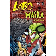 Lobo 9: Lobo versus Maska a další řežba - Alan Grant