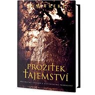Prožitek tajemství - Tim Freke