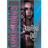 Zranitelná oběť - John Sandford; Radim Zetka