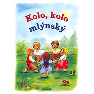 Kolo, kolo mlýnský: leporelo - 
