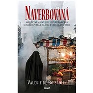 Naverbovaná - Valérie de Boisrolin