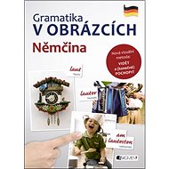 Gramatika v obrázcích Němčina - 