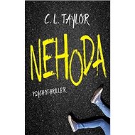 Nehoda: Psychothriller - 