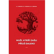 Muži, kteří zašli příliš daleko - 