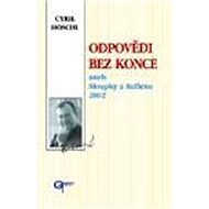 Odpovědi bez konce: aneb Sloupky z Reflexu 2002 - 