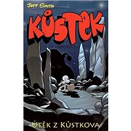 Kůstek Útěk z Kůstkova I.část: 1/I - Jeff Smith