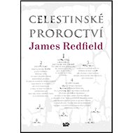 Celestinské proroctví - James Redfield