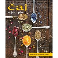 Čaj nejen o páté - Karen Sullivanová; Paula Graingerová