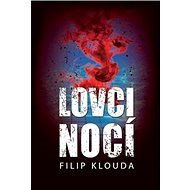 Lovci nocí - 