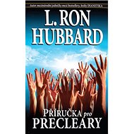 Příručka pro Precleary - L. Ron Hubbard