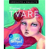 Kreslete a malujte Krásné tváře - Jane Davenport