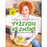 Výživou ke změně - Zuzana Komůrková