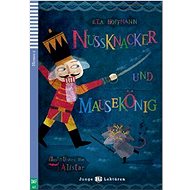 Nussknacker Und Mausekönig - E.T.A. Hoffmann