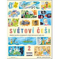 Světoví Češi 2 - Jana Jůzlová; Jiří Fixl