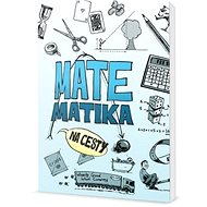 Matematika na cesty - Rob Eastaway
