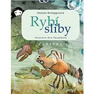 Rybí sliby: Pohádka - Daniela Krolupperová