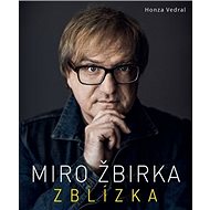 Miro Žbirka Zblízka CZ - Honza Vedral