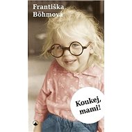 Koukej, mami! - 