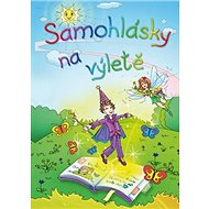 Samohlásky na výletě - Gabriela Kopcová; René Bača