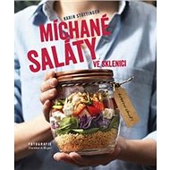 Míchané saláty ve sklenici - Karin Stöttinger