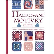 Háčkované motivky - Luise Robertsová; Heather Lodinsky