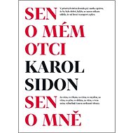 Sen o mém otci Sen o mně - 