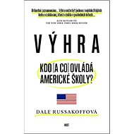 Výhra Kdo (a co) ovládá americké školy? - Dale Russakoffová