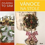 Vánoce na stole - Éva Gáti