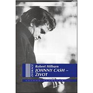 Johnny Cash Život - Robert Hilburn