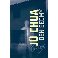 Den sedmý - Jü Chua