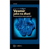 Vesmír jako na dlani - Christopher Galfard